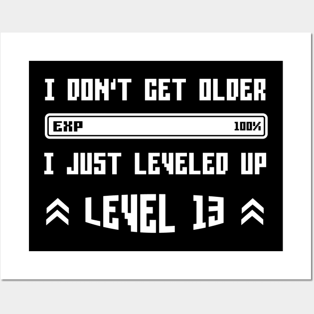 I Leveled Up 13th Birthday Funny Gamer Gaming Gift Idea Wall Art by Eugen_Design